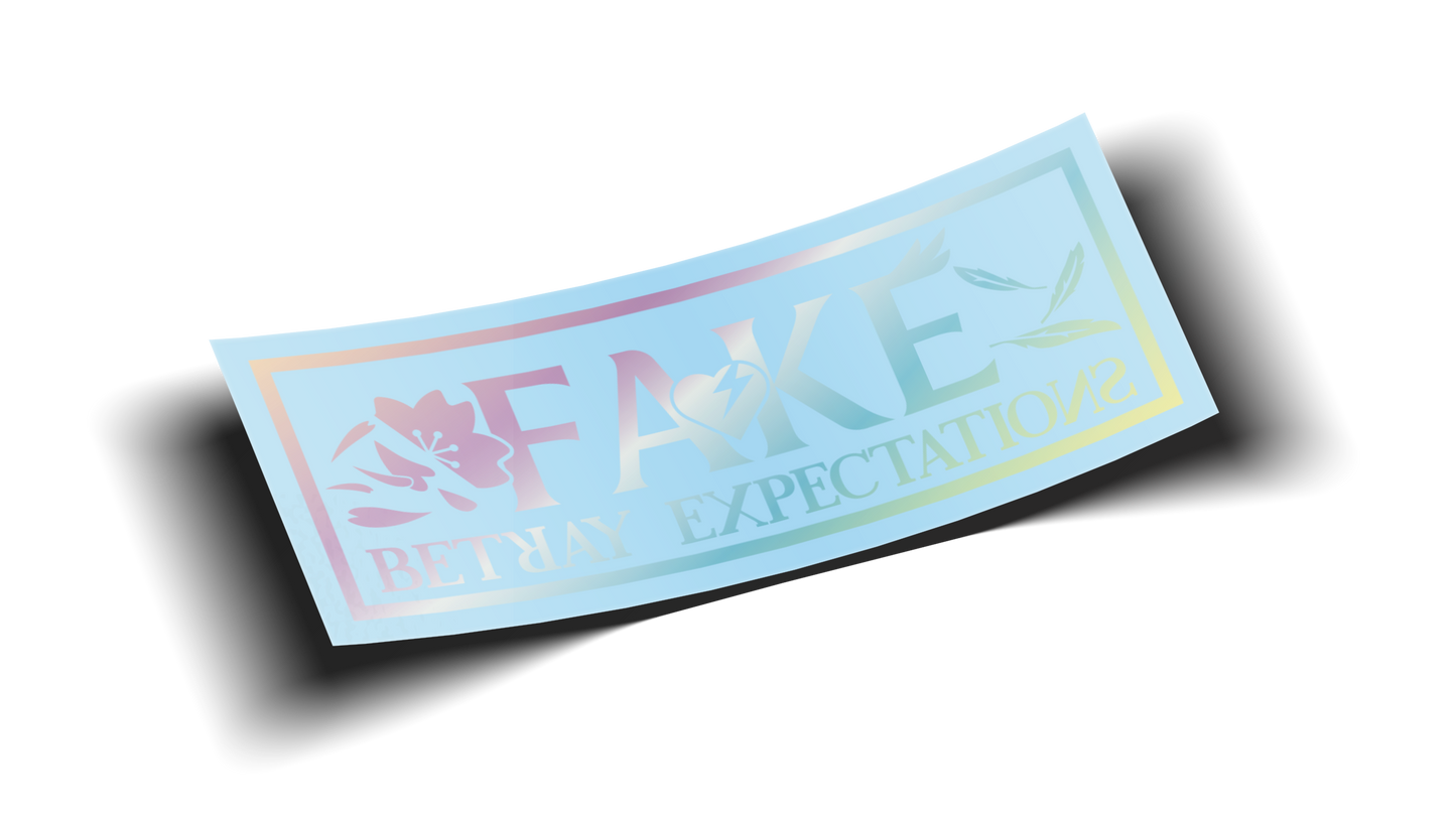 Betray Expectations Kiss-Cut Banner